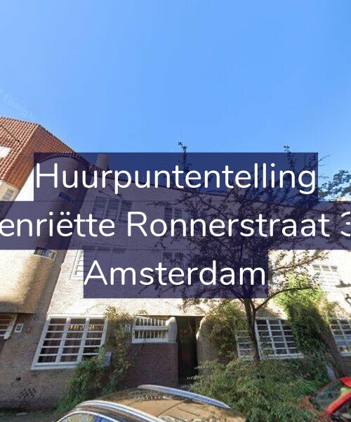 Foto gevel Huurpuntentelling voor Henriëtte Ronnerstraat 30, Amsterdam