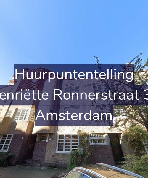 Foto gevel Huurpuntentelling voor Henriëtte Ronnerstraat 34, Amsterdam