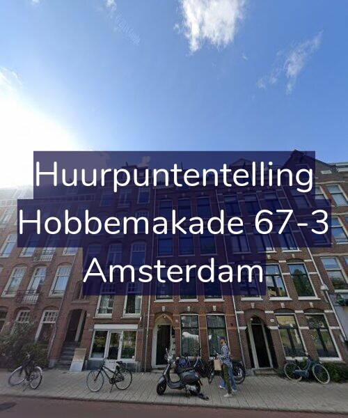 Foto gevel Huurpuntentelling voor Hobbemakade 67-3, Amsterdam