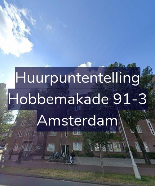 Foto gevel Huurpuntentelling voor Hobbemakade 91-3, Amsterdam