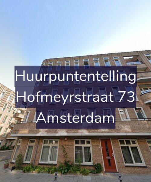 Foto gevel Huurpuntentelling voor Hofmeyrstraat 73, Amsterdam