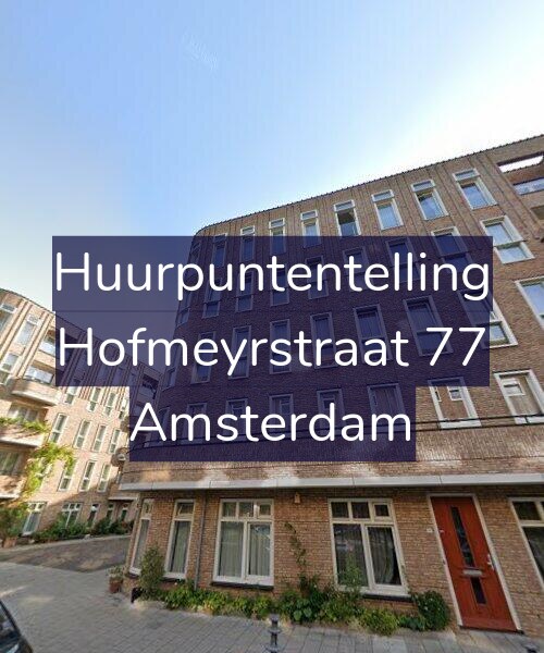 Foto gevel Huurpuntentelling voor Hofmeyrstraat 77, Amsterdam