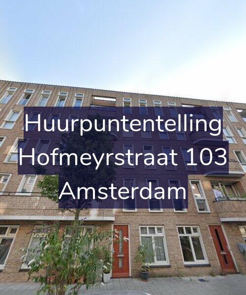 Foto gevel Huurpuntentelling voor Hofmeyrstraat 103, Amsterdam