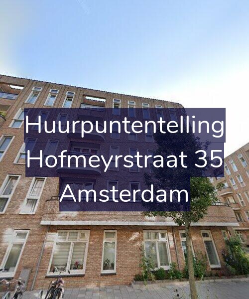 Foto gevel Huurpuntentelling voor Hofmeyrstraat 35, Amsterdam