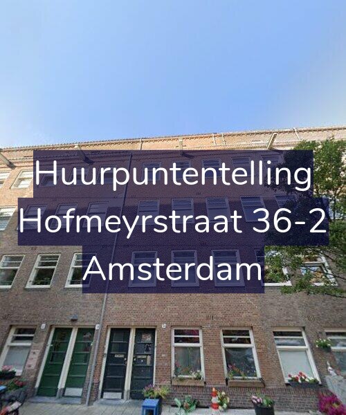 Foto gevel Huurpuntentelling voor Hofmeyrstraat 36-2, Amsterdam