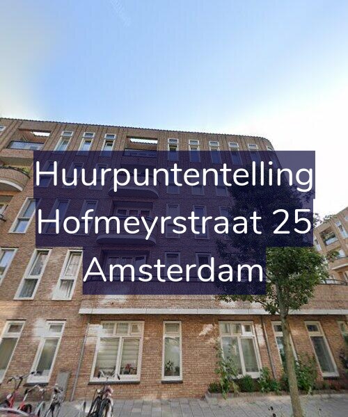 Foto gevel Huurpuntentelling voor Hofmeyrstraat 25, Amsterdam