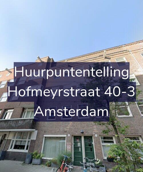 Foto gevel Huurpuntentelling voor Hofmeyrstraat 40-3, Amsterdam