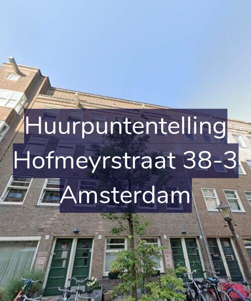 Foto gevel Huurpuntentelling voor Hofmeyrstraat 38-3, Amsterdam