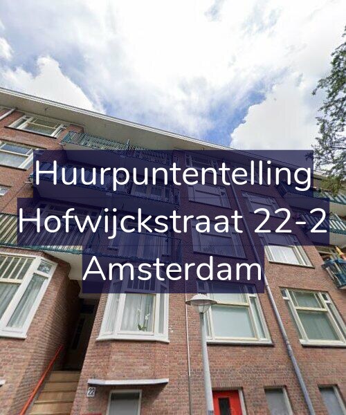 Foto gevel Huurpuntentelling voor Hofwijckstraat 22-2, Amsterdam