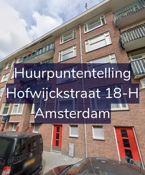 Foto gevel Huurpuntentelling voor Hofwijckstraat 18-H, Amsterdam