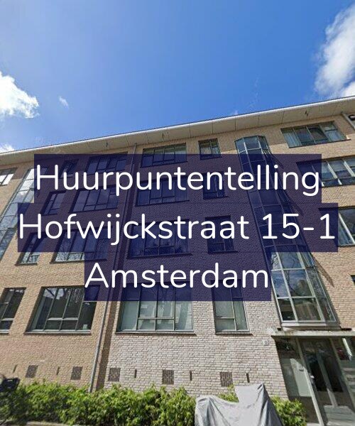 Foto gevel Huurpuntentelling voor Hofwijckstraat 15-1, Amsterdam