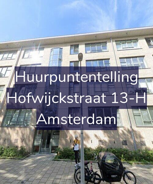 Foto gevel Huurpuntentelling voor Hofwijckstraat 13-H, Amsterdam