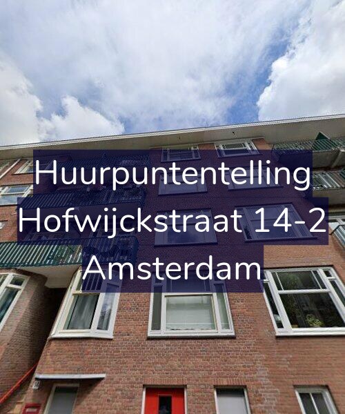 Foto gevel Huurpuntentelling voor Hofwijckstraat 14-2, Amsterdam