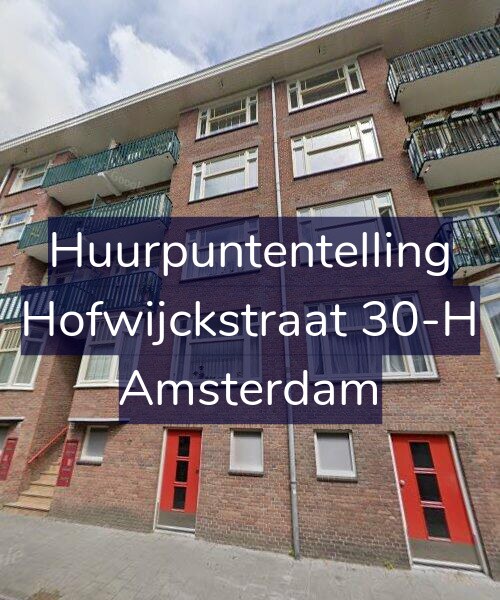 Foto gevel Huurpuntentelling voor Hofwijckstraat 30-H, Amsterdam