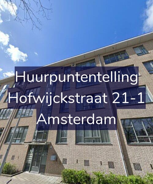 Foto gevel Huurpuntentelling voor Hofwijckstraat 21-1, Amsterdam