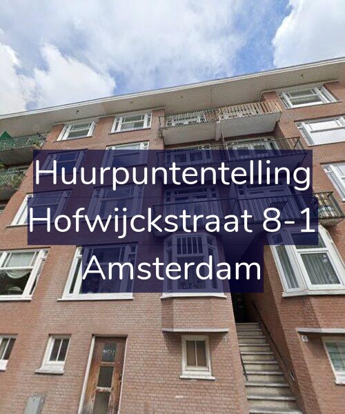 Foto gevel Huurpuntentelling voor Hofwijckstraat 8-1, Amsterdam