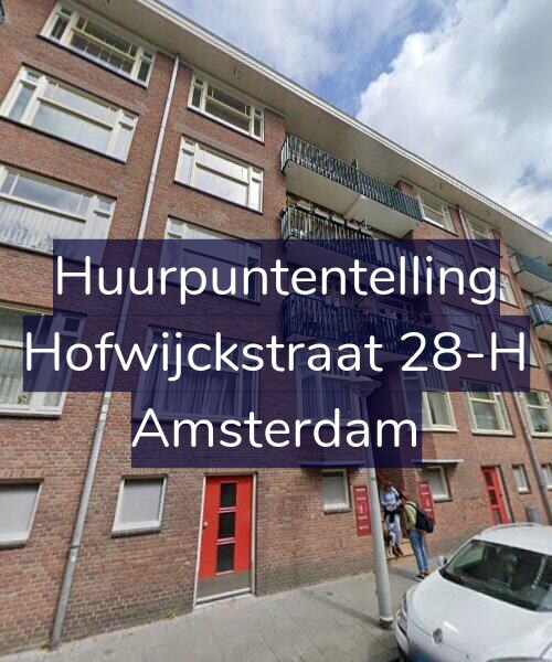 Foto gevel Huurpuntentelling voor Hofwijckstraat 28-H, Amsterdam