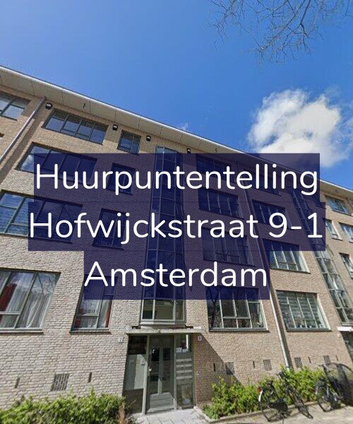 Foto gevel Huurpuntentelling voor Hofwijckstraat 9-1, Amsterdam