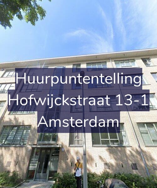 Foto gevel Huurpuntentelling voor Hofwijckstraat 13-1, Amsterdam
