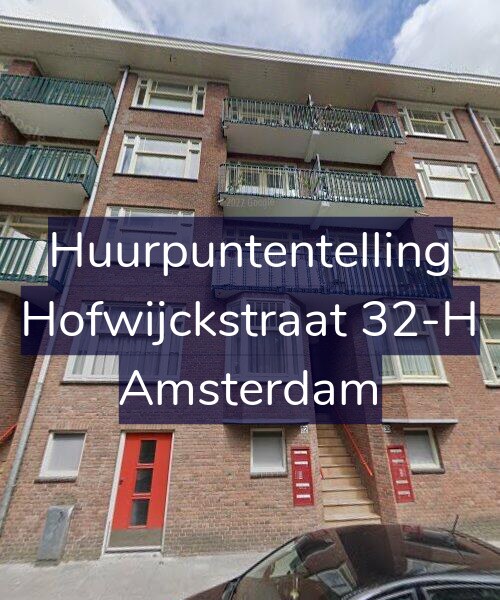 Foto gevel Huurpuntentelling voor Hofwijckstraat 32-H, Amsterdam