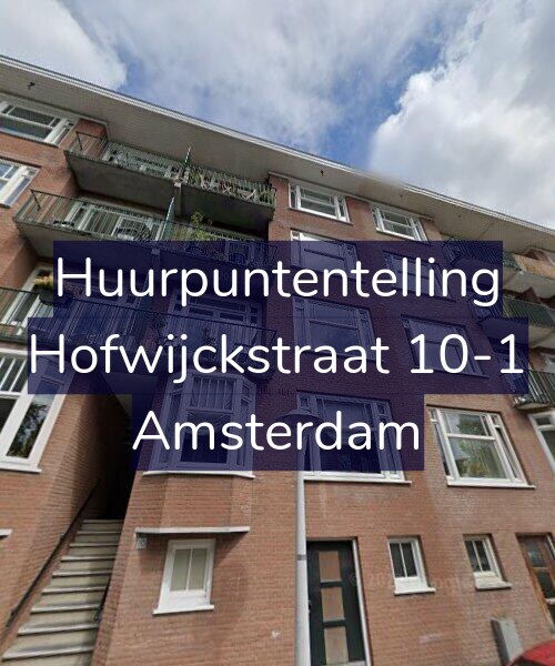 Foto gevel Huurpuntentelling voor Hofwijckstraat 10-1, Amsterdam