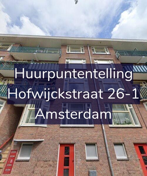 Foto gevel Huurpuntentelling voor Hofwijckstraat 26-1, Amsterdam