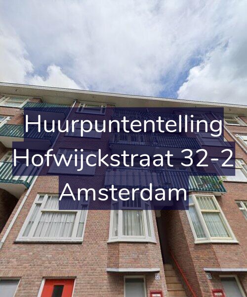 Foto gevel Huurpuntentelling voor Hofwijckstraat 32-2, Amsterdam
