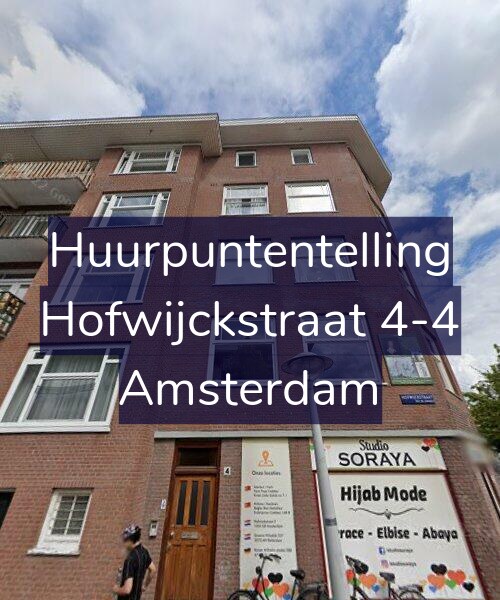 Foto gevel Huurpuntentelling voor Hofwijckstraat 4-4, Amsterdam