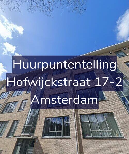 Foto gevel Huurpuntentelling voor Hofwijckstraat 17-2, Amsterdam