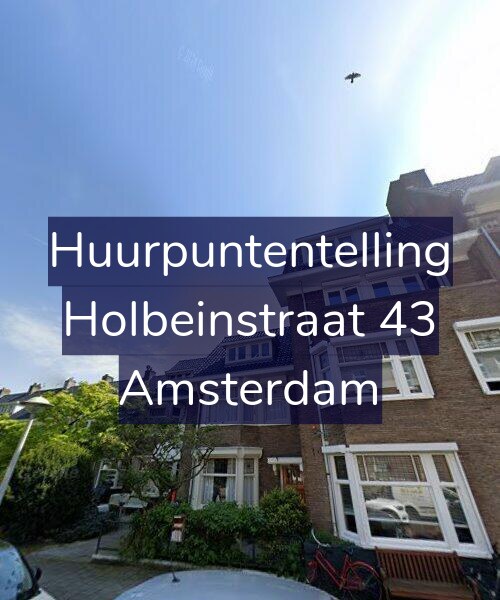 Foto gevel Huurpuntentelling voor Holbeinstraat 43, Amsterdam