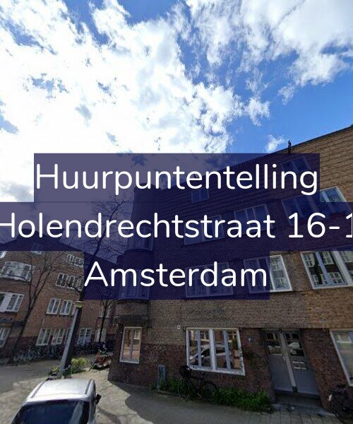 Foto gevel Huurpuntentelling voor Holendrechtstraat 16-1, Amsterdam