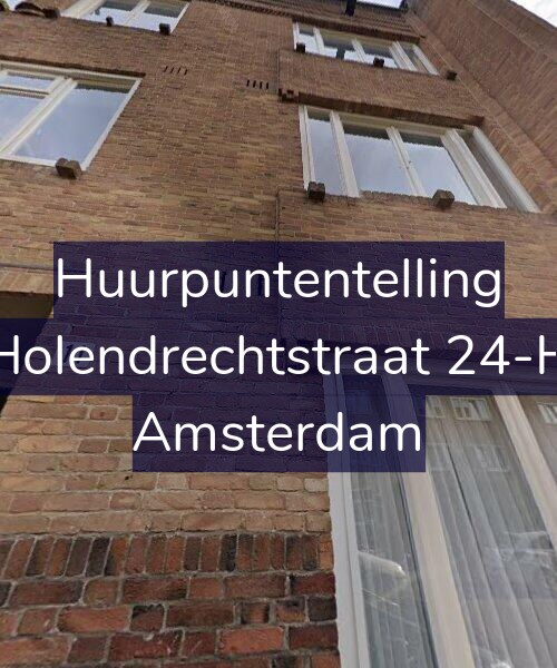 Foto gevel Huurpuntentelling voor Holendrechtstraat 24-H, Amsterdam