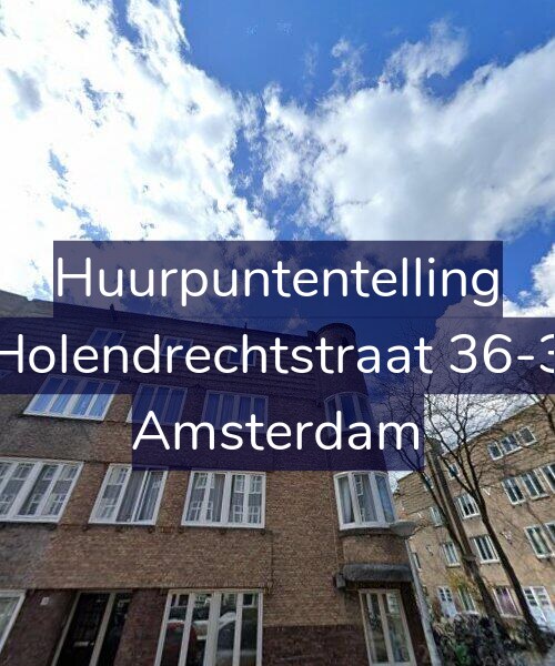 Foto gevel Huurpuntentelling voor Holendrechtstraat 36-3, Amsterdam