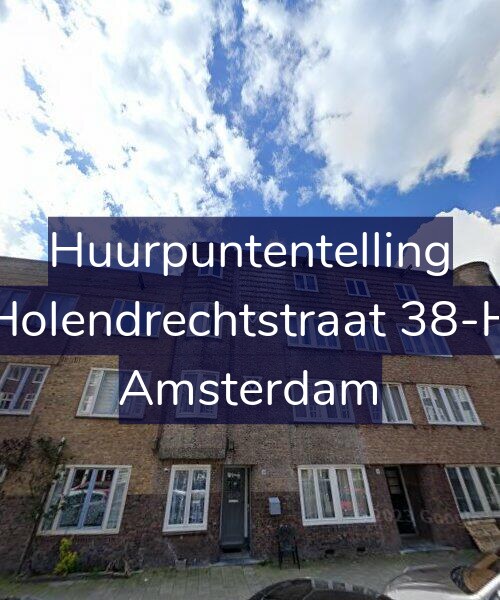 Foto gevel Huurpuntentelling voor Holendrechtstraat 38-H, Amsterdam