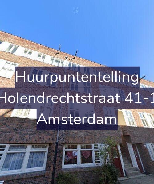 Foto gevel Huurpuntentelling voor Holendrechtstraat 41-1, Amsterdam