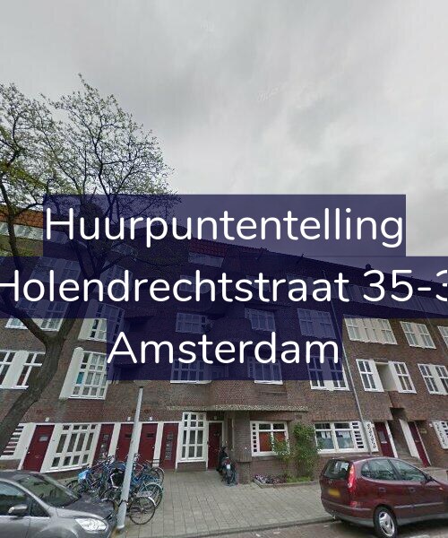 Foto gevel Huurpuntentelling voor Holendrechtstraat 35-3, Amsterdam