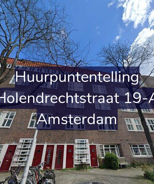 Foto gevel Huurpuntentelling voor Holendrechtstraat 19-A, Amsterdam