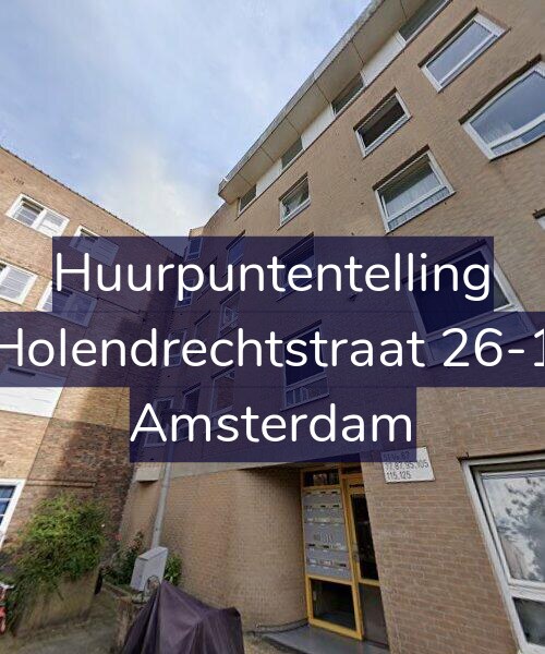 Foto gevel Huurpuntentelling voor Holendrechtstraat 26-1, Amsterdam