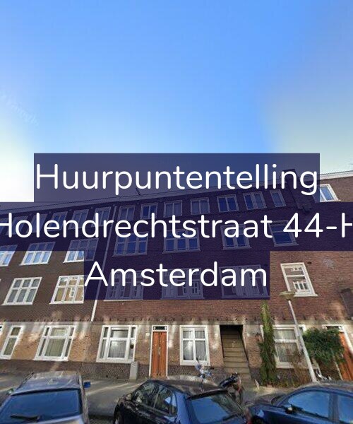 Foto gevel Huurpuntentelling voor Holendrechtstraat 44-H, Amsterdam