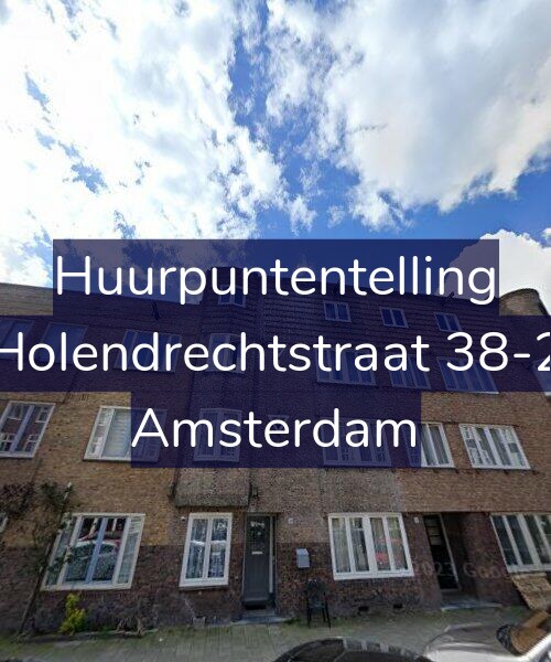 Foto gevel Huurpuntentelling voor Holendrechtstraat 38-2, Amsterdam