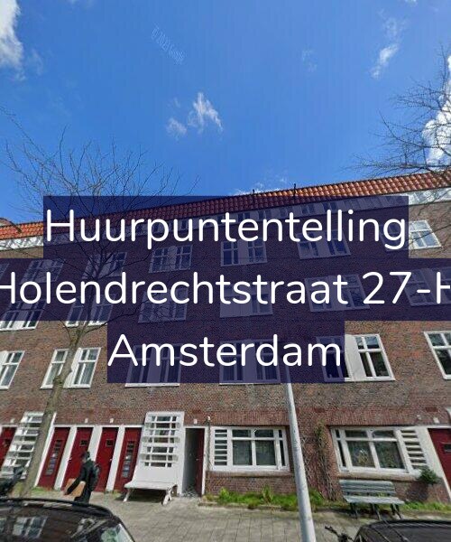 Foto gevel Huurpuntentelling voor Holendrechtstraat 27-H, Amsterdam