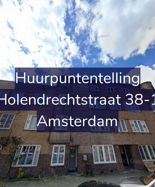 Foto gevel Huurpuntentelling voor Holendrechtstraat 38-1, Amsterdam