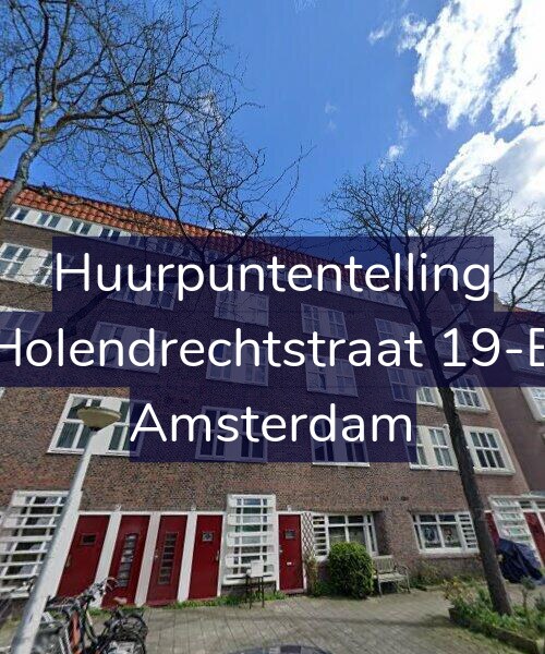 Foto gevel Huurpuntentelling voor Holendrechtstraat 19-B, Amsterdam