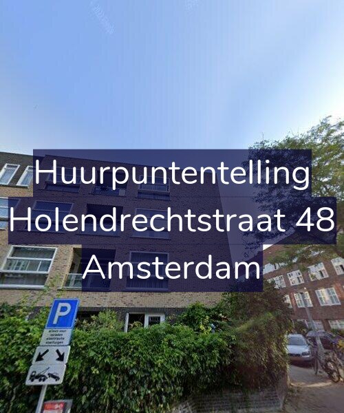 Foto gevel Huurpuntentelling voor Holendrechtstraat 48, Amsterdam