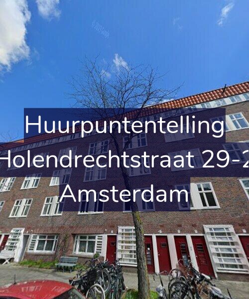 Foto gevel Huurpuntentelling voor Holendrechtstraat 29-2, Amsterdam