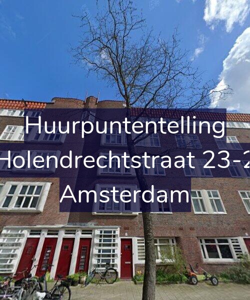 Foto gevel Huurpuntentelling voor Holendrechtstraat 23-2, Amsterdam