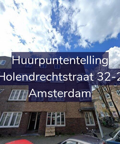 Foto gevel Huurpuntentelling voor Holendrechtstraat 32-2, Amsterdam