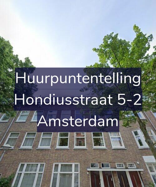 Foto gevel Huurpuntentelling voor Hondiusstraat 5-2, Amsterdam
