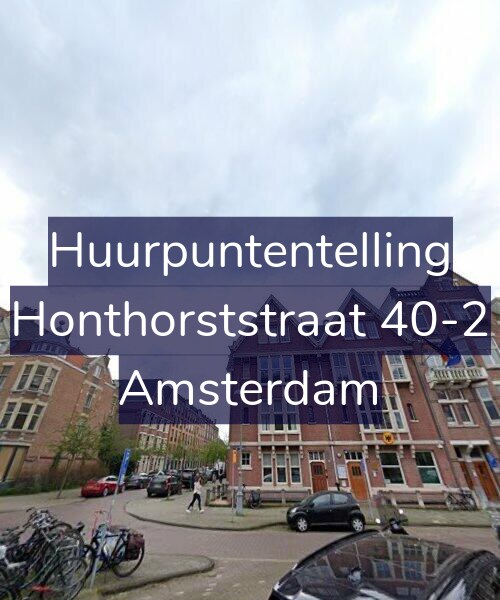 Foto gevel Huurpuntentelling voor Honthorststraat 40-2, Amsterdam