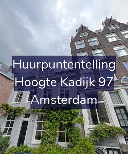 Foto gevel Huurpuntentelling voor Hoogte Kadijk 97, Amsterdam